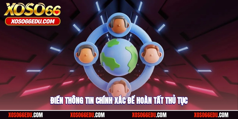 Điền thông tin chuẩn để hoàn tất thao tác này
